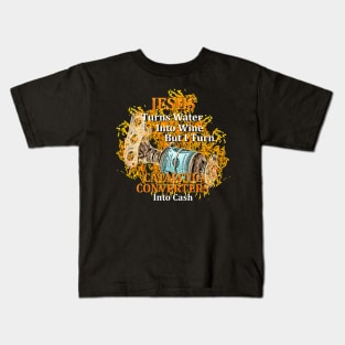 Jesus Turns Water I Turn Catalytic Converters Kids T-Shirt